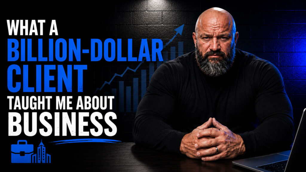 What a Billion-Dollar Client Taught Me About Business