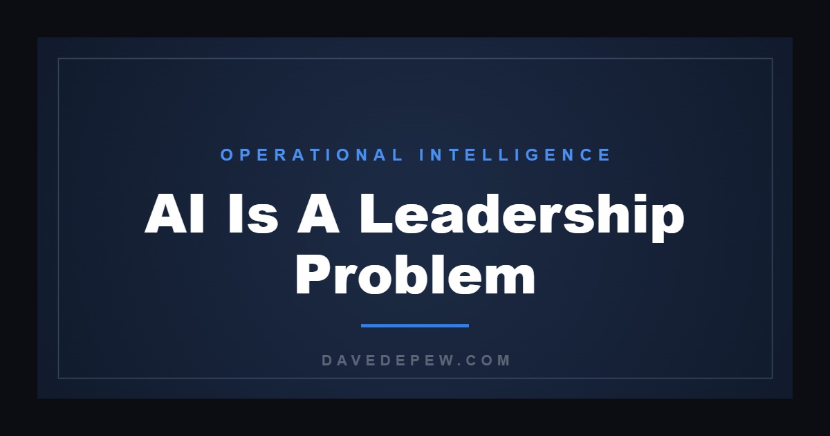 AI Is A Leadership Problem