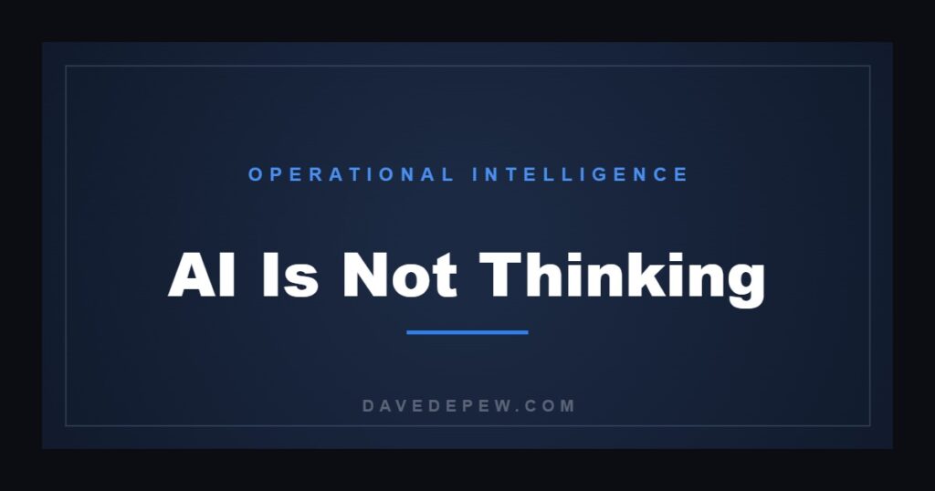 AI Is Not Thinking