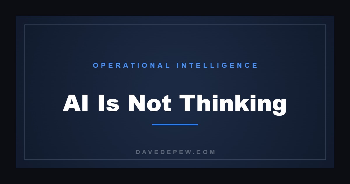 AI Is Not Thinking