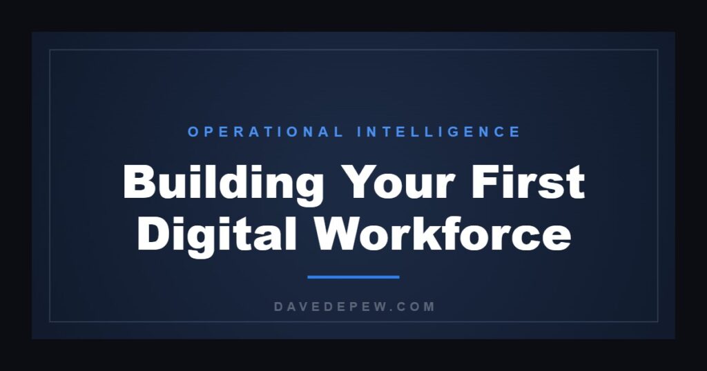 Building Your First Digital Workforce