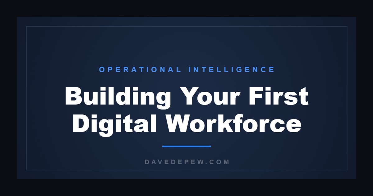 Building Your First Digital Workforce