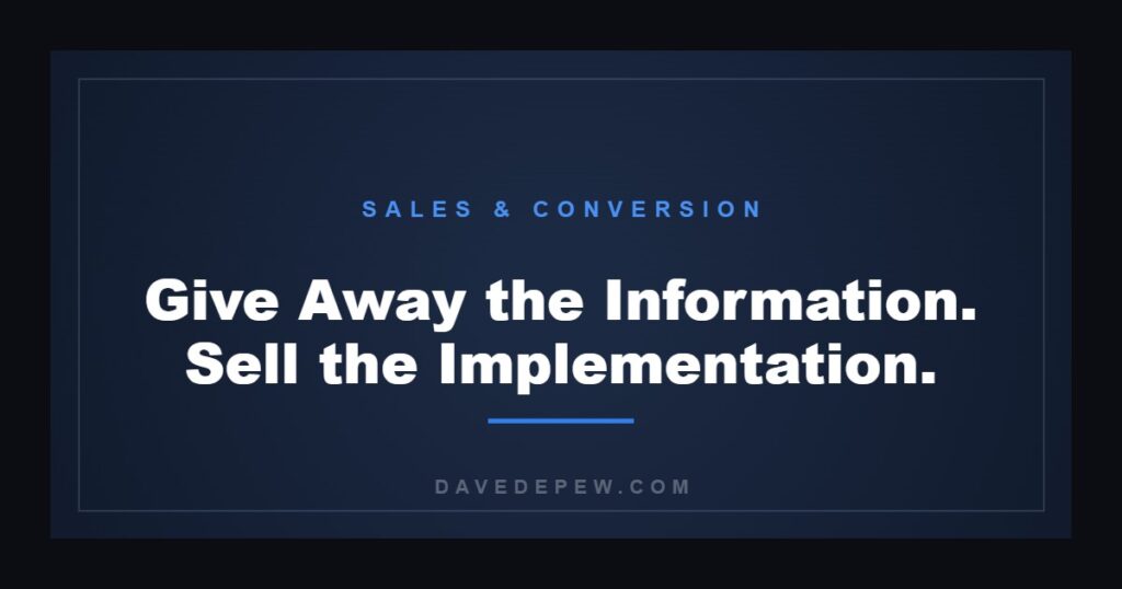 Give Away the Information. Sell the Implementation.