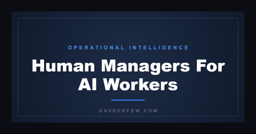 Human Managers For AI Workers