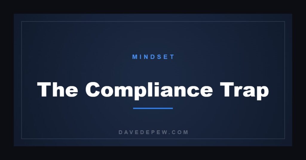The Compliance Trap