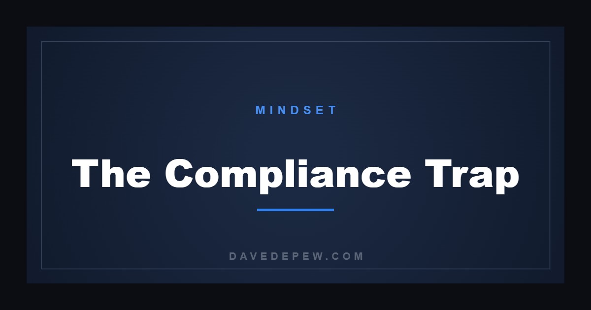 The Compliance Trap