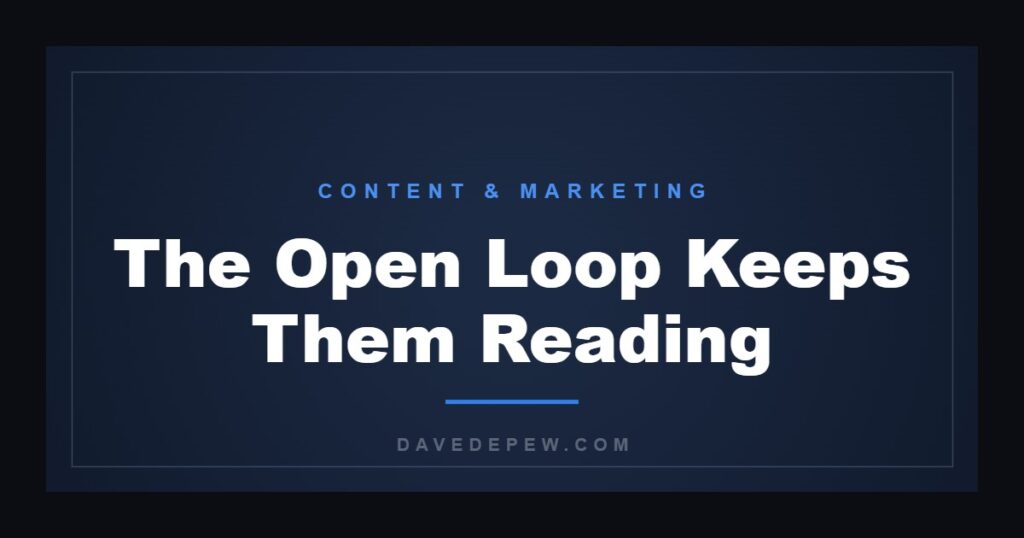 The Open Loop Keeps Them Reading