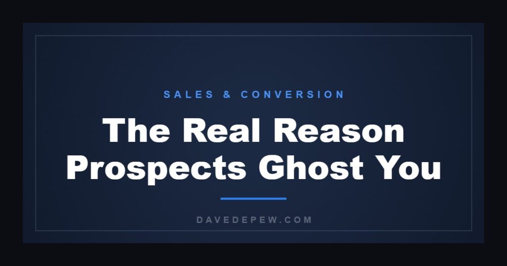 The Real Reason Prospects Ghost You