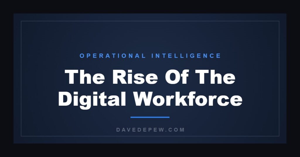 The Rise Of The Digital Workforce