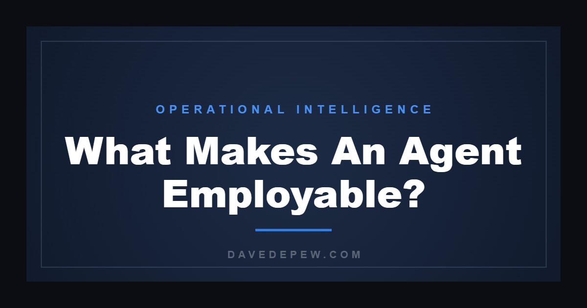What Makes An Agent Employable?