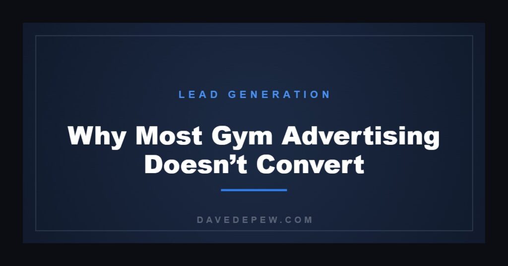Why Most Gym Advertising Doesn’t Convert