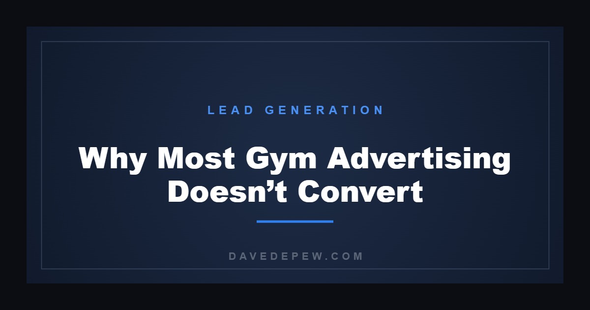 Why Most Gym Advertising Doesn’t Convert