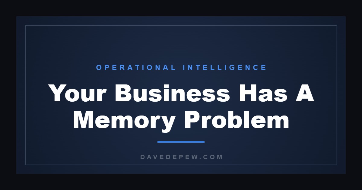 Your Business Has A Memory Problem