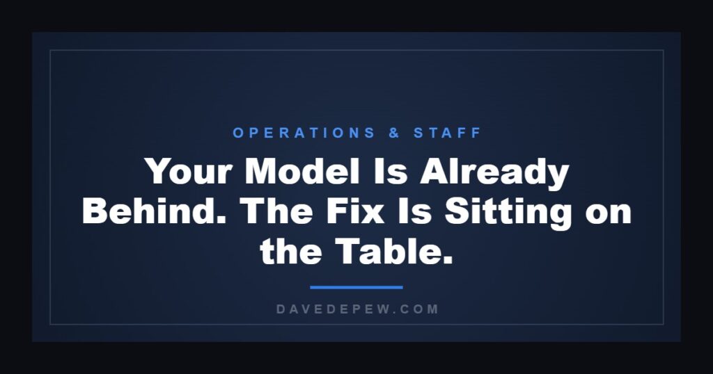 Your Model Is Already Behind. The Fix Is Sitting on the Table.